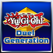 Yu-Gi-Oh! Duel Generation Yu-Gi-Oh! Duel Generation