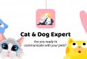 Cat&Dog Expert - Your Pet Communication Expert screenshot 1